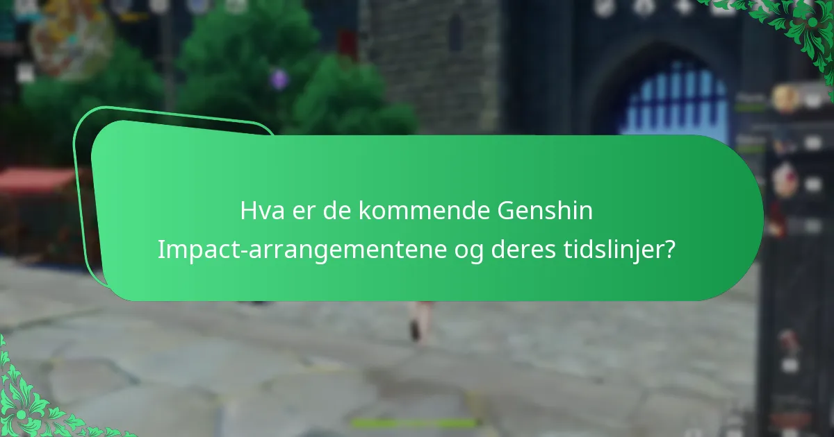 Hvilke belønninger kan spillerne forvente fra fremtidige Genshin Impact-arrangementer?