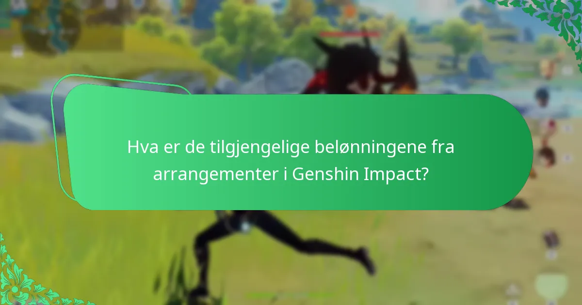 Hvilke strategier maksimerer belønningene under arrangementer?