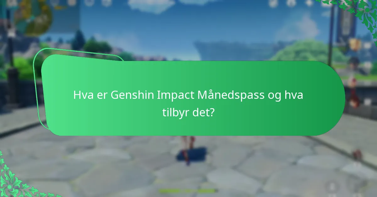 Hvordan kan spillere budsjettere for Genshin Impact Månedspass?