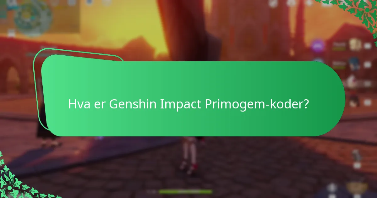 Hvordan fungerer utløpsvarsler for Primogem-koder?