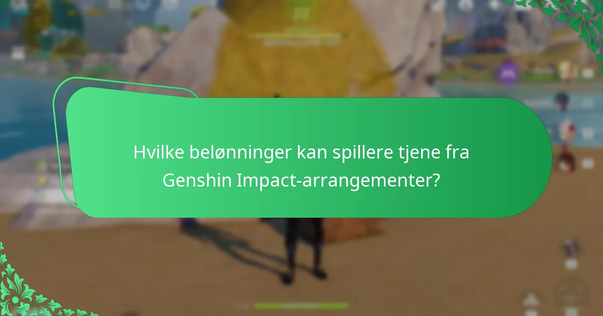 Hvilke Genshin Impact-arrangementer er fellesskapets favoritter?