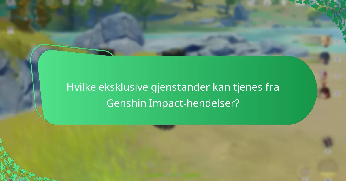 Hvilke ressursbelønninger er tilgjengelige i Genshin Impact-hendelser?