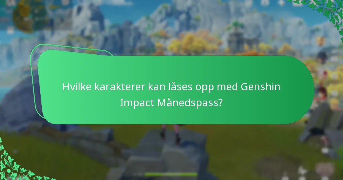 Hvilke ressursbelønninger tilbys av Genshin Impact Månedspass?
