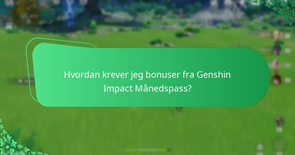 Hva er kostnadene knyttet til Genshin Impact Månedspass?